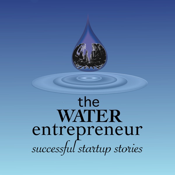 Podcast: The Water Entrepreneur Ep 122 Unlocking the Ocean: Joe Wolfel on Subsea Data and Entrepreneurship