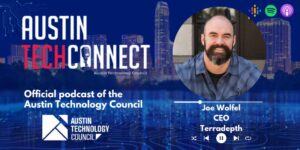 ATX Podcast Unlocking The Oceans and Blue Tech with Joe Wolfel, CEO of Terradepth